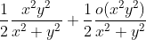 [tex]\frac 12 \frac{x^2y^2}{x^2+y^2}+\frac 12 \frac{ o(x^2 y^2)}{x^2+y^2}[/tex]